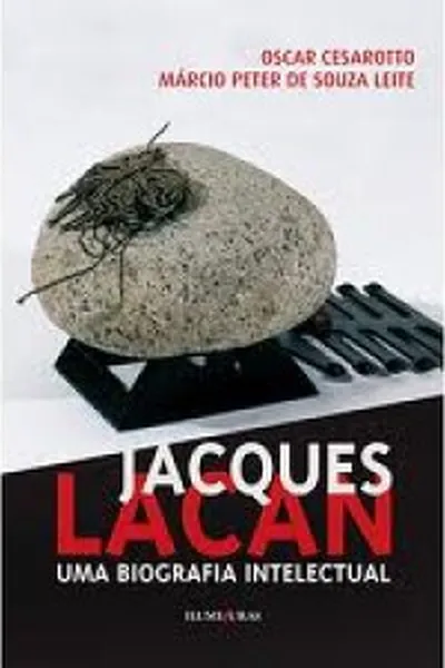 Cover of Jacques Lacan: Uma biografia intelectual