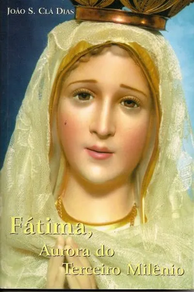 Cover of Fátima, Aurora do Terceiro Milênio