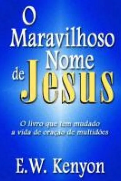 Cover of O maravilhoso nome de Jesus