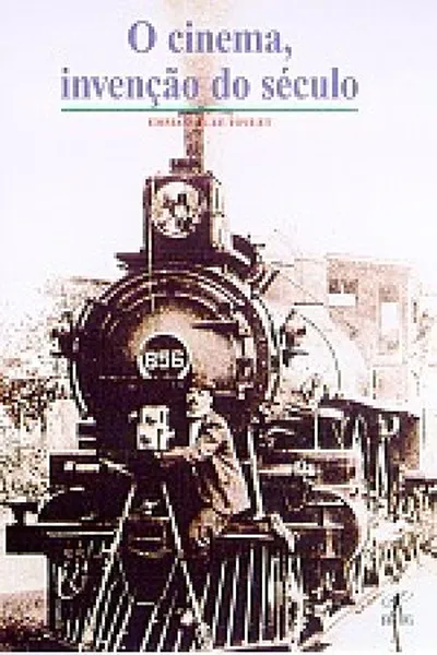 Cover of O Cinema, Invenção do Século
