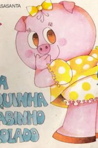 Cover of A Porquinha do Rabinho Enrolado