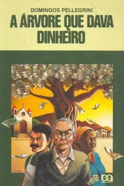 Cover of A Árvore que Dava Dinheiro
