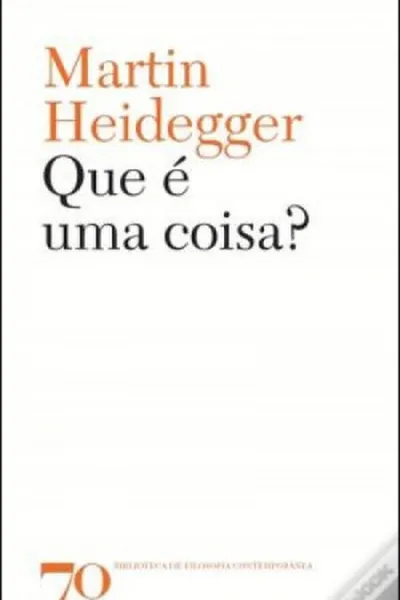 Cover of Que é uma Coisa?