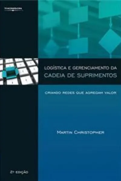 Cover of LOGÍSTICA E GERENCIAMENTO DA CADEIA DE SUPRIMENTOS