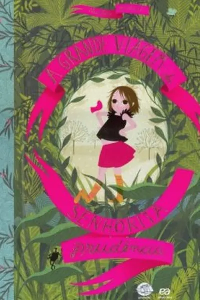 Cover of A Grande Viagem da Senhorita Prudência
