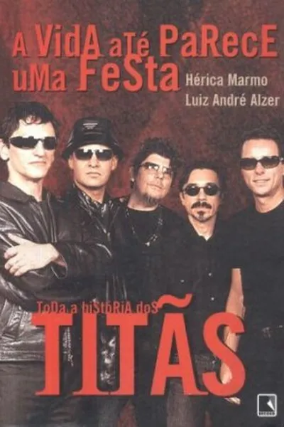 Cover of A Vida Até Parece Uma Festa