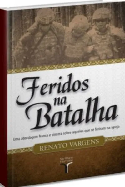 Cover of Feridos na Batalha