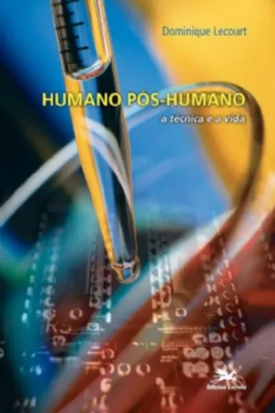 Cover of Humano Pós-Humano