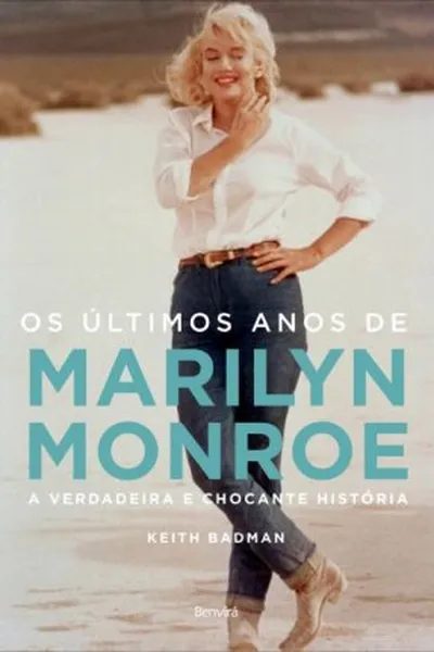 Cover of Os Últimos Anos de Marilyn Monroe
