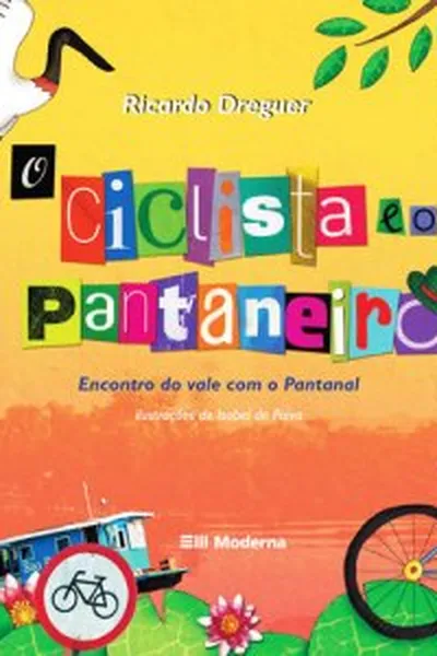 Cover of O Ciclista e o Pantaneiro
