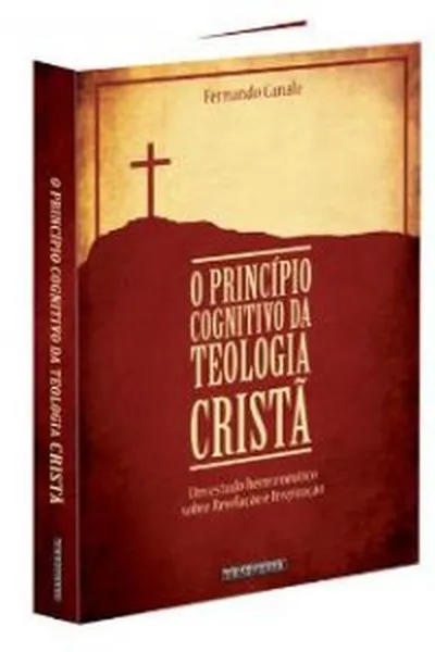 Cover of O Princípio Cognitivo da Teologia Cristã