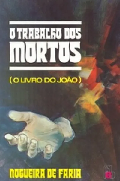 Cover of O Trabalho dos Mortos