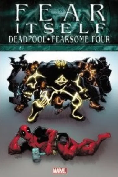 Cover of Fear Itself: Deadpool/Fearsome Four