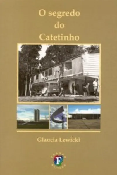 Cover of O Segredo do Catetinho