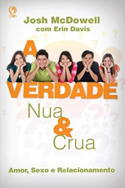 Cover of A Verdade Nua e Crua