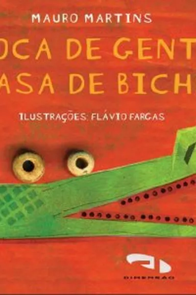 Cover of Toca de gente, casa de bicho