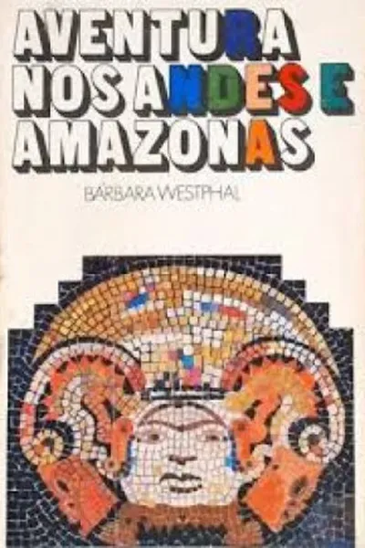 Cover of Aventuras nos Andes e Amazonas