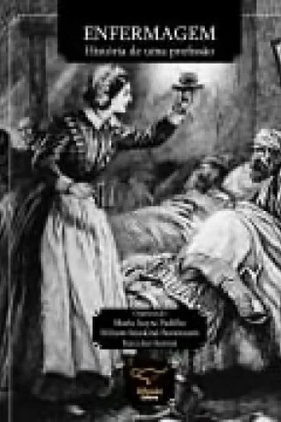 Cover of Enfermagem: História de uma profissão