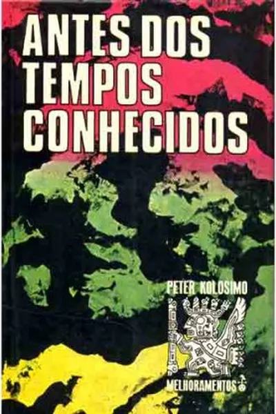 Cover of Antes dos Tempos Conhecidos