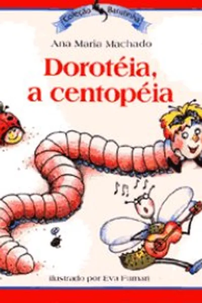 Cover of Dorotéia, a Centopéia