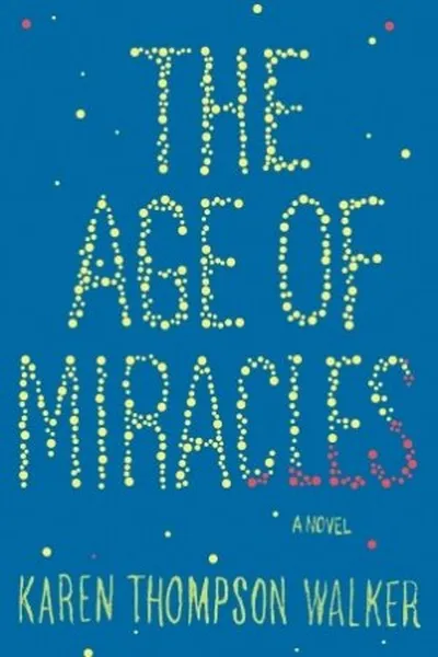 Cover of The Age of Miracles