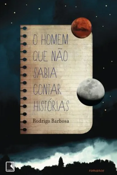 Cover of O Homem Que Não Sabia Contar Histórias