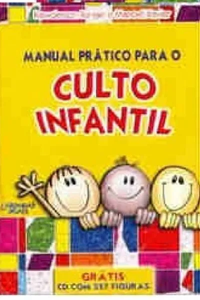 Cover of Manual prático para o culto infantil