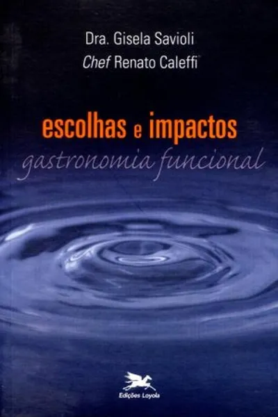 Cover of Escolhas e Impactos