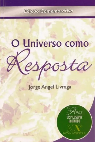 Cover of O Universo Como Resposta