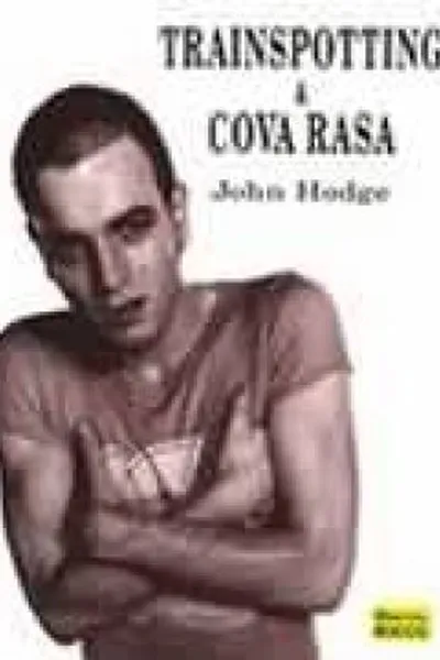 Cover of Trainspotting & Cova Rasa