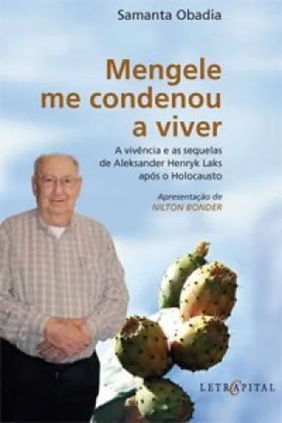 Cover of Mengele me condenou a viver