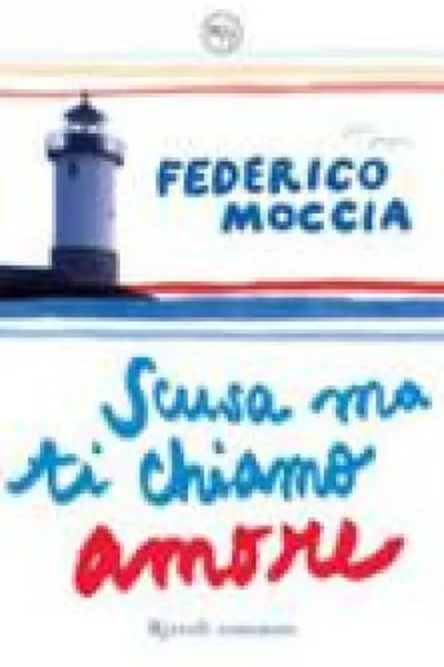 Cover of Scusa Ma Ti Chiamo Amore