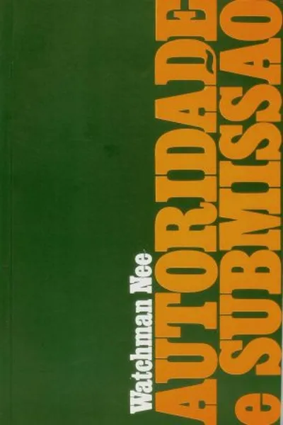 Cover of Autoridade e submissão