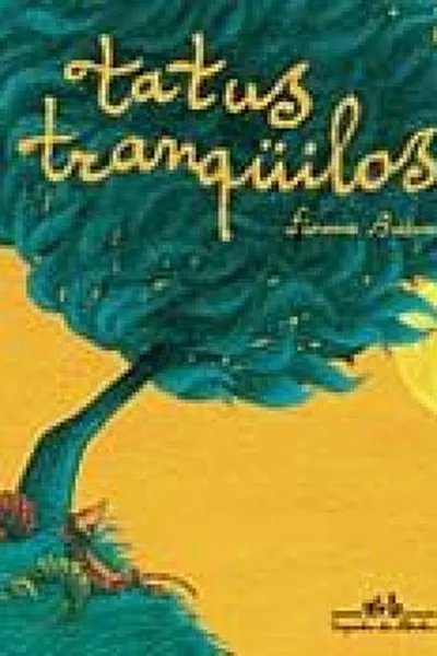 Cover of Tatus tranquilos