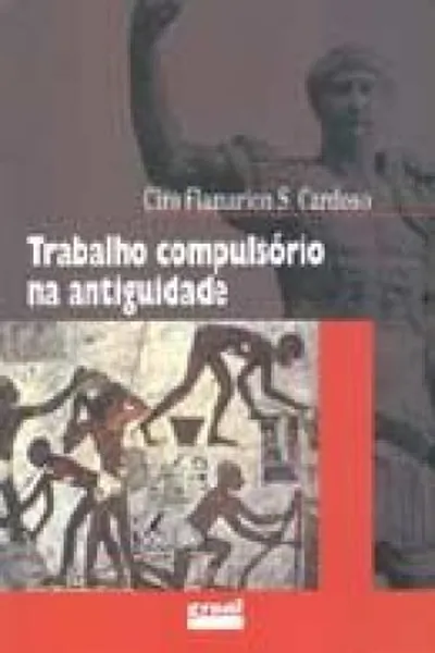 Cover of Trabalho compulsório na antiguidade