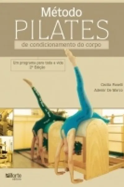 Cover of Método Pilates de condicionamento do corpo