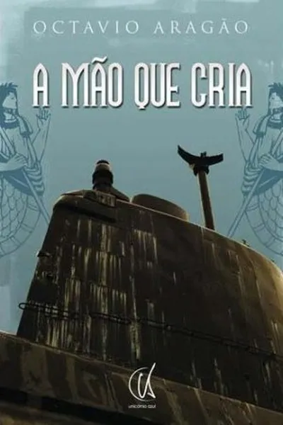 Cover of A Mão que Cria