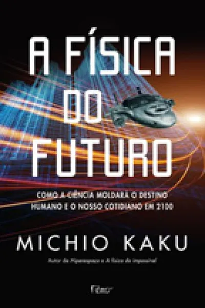 Cover of A Física do Futuro