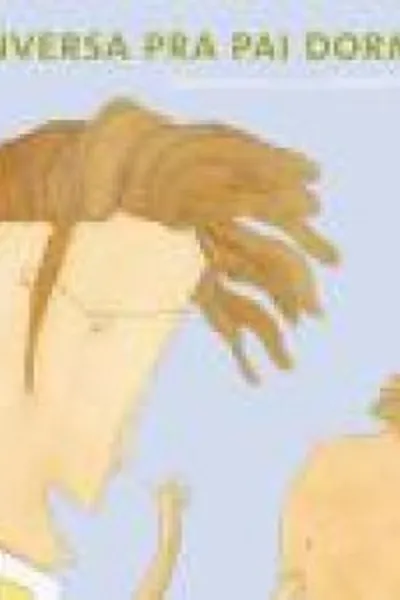 Cover of Conversa pra pai dormir