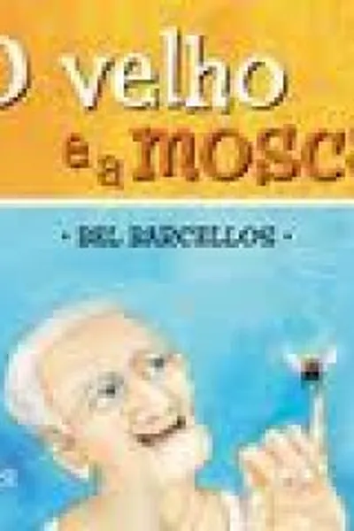 Cover of O Velho e a Mosca