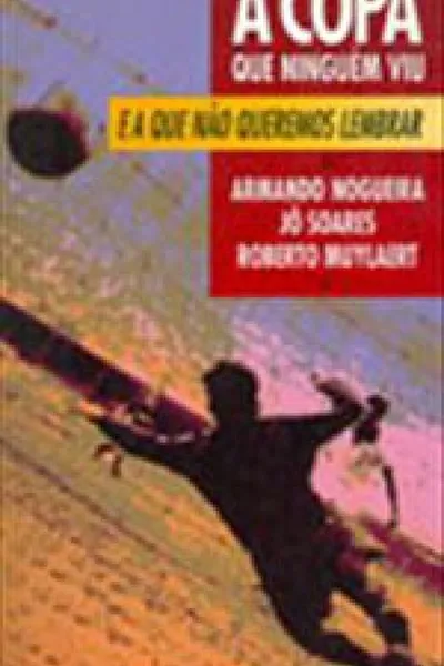 Cover of A copa que ninguém viu