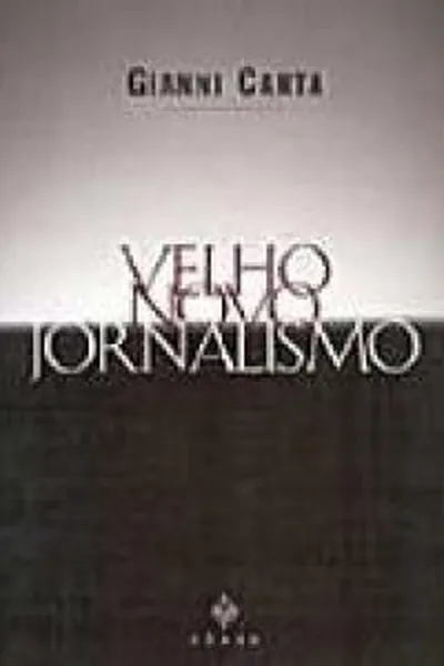 Cover of Velho novo jornalismo