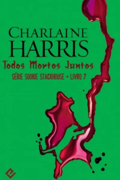 Cover of Todos Mortos Juntos