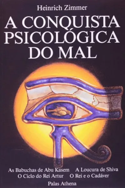 Cover of A Conquista Psicológica do Mal