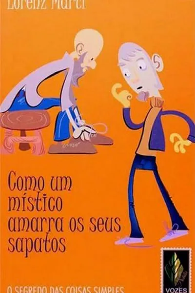 Cover of Como um místico amarra os seus sapatos