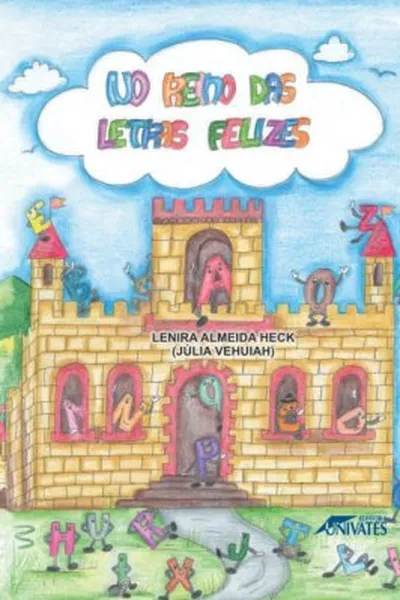 Cover of No Reino das Letras felizes
