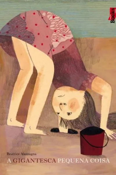 Cover of A gigantesca pequena coisa