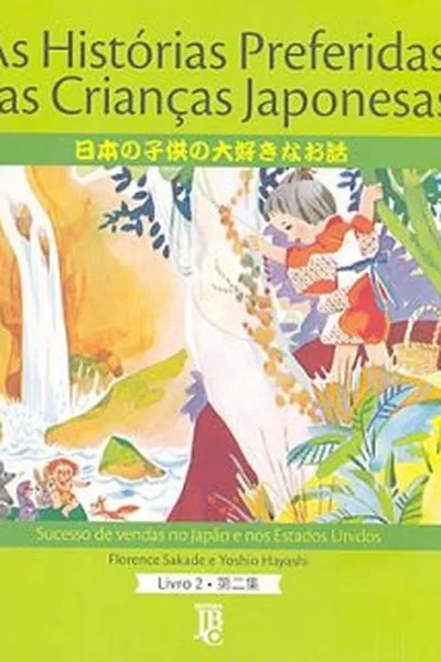 Cover of As Histórias Preferidas das Crianças Japonesas - Livro 2