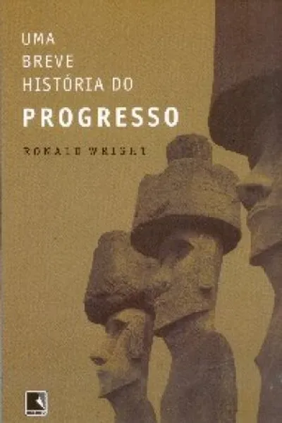 Cover of UMA BREVE HISTÓRIA DO PROGRESSO