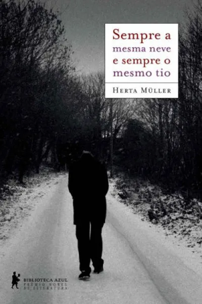 Cover of Sempre a mesma neve e sempre o mesmo tio